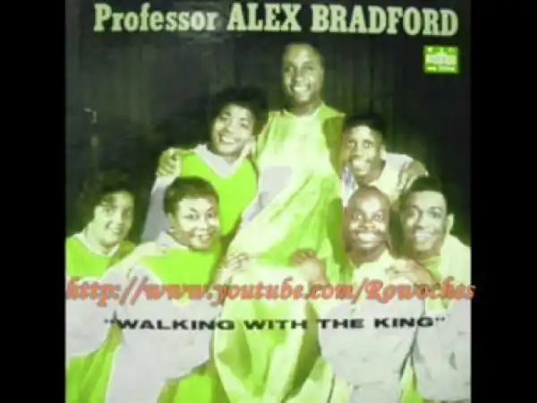 Alex Bradford - Big Man In The Sky